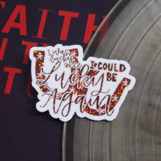 The Lucky Again Sticker