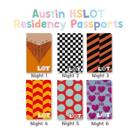 HSLOT Passports (2022 Austin Residency)