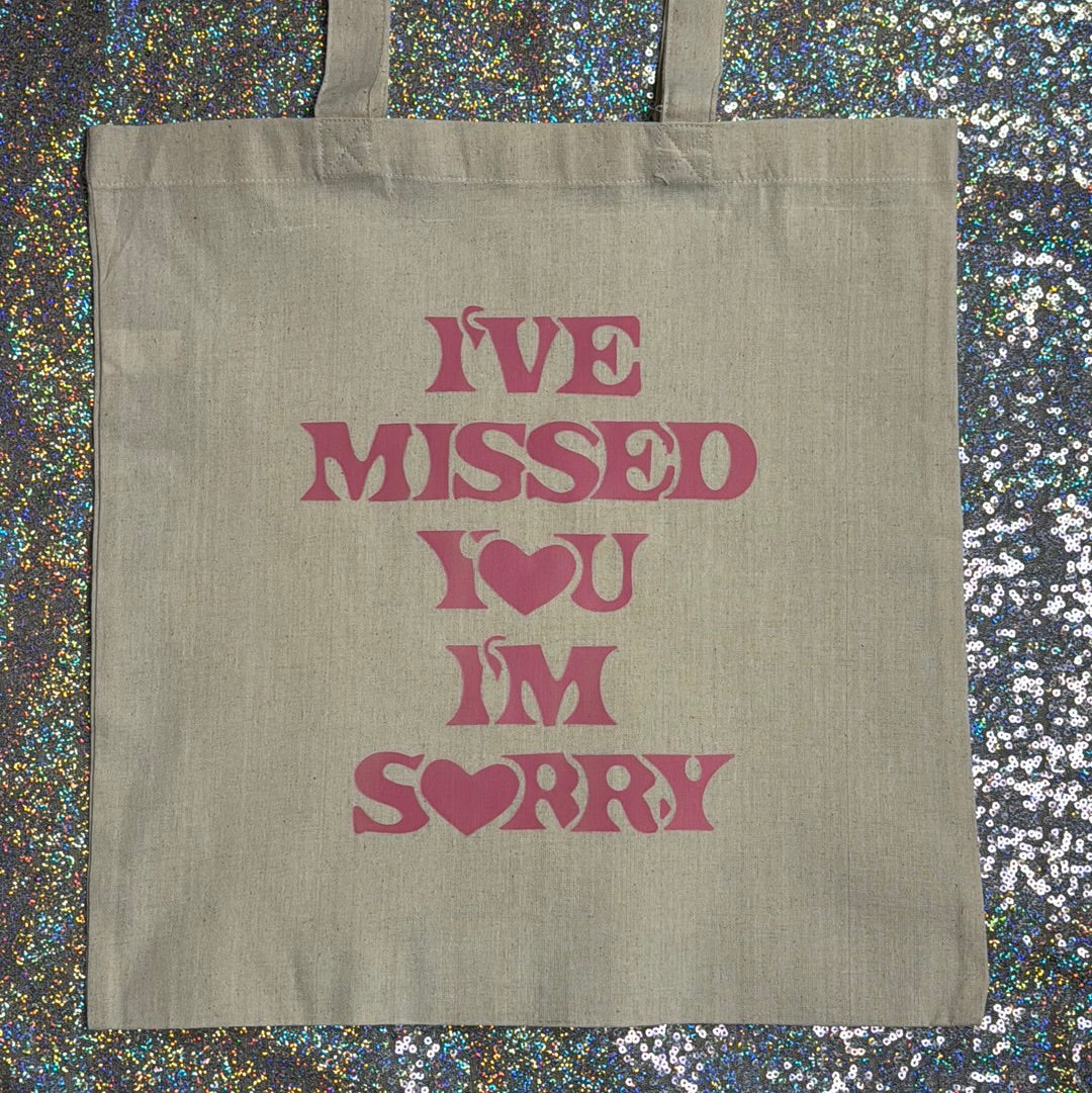 The I've Missed You, I'm Sorry Tote