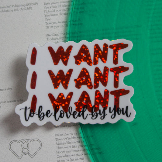 The "I Want" Sticker