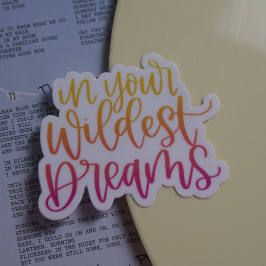 The "Wildest Dreams" Sticker