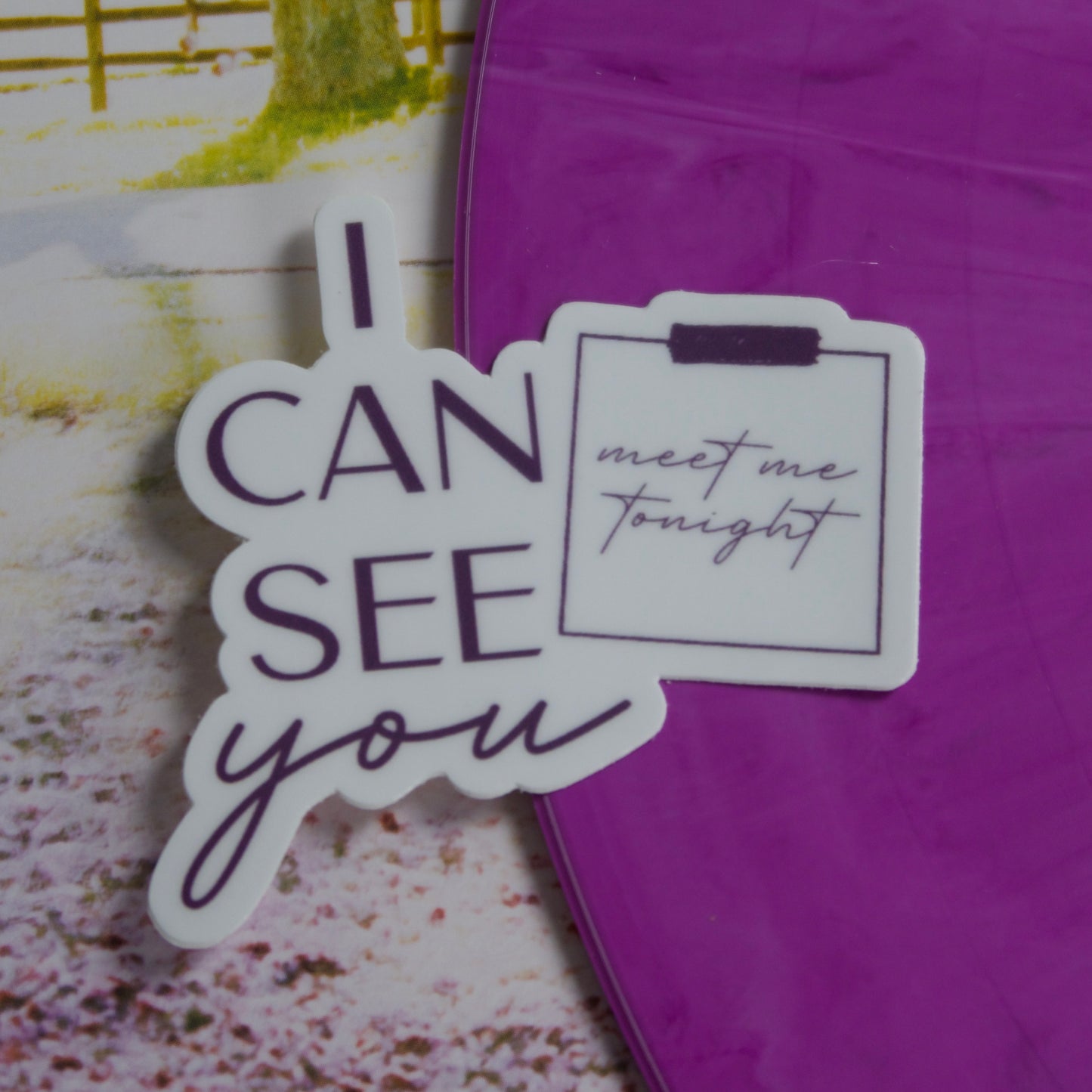 The “I Can See You” Sticker