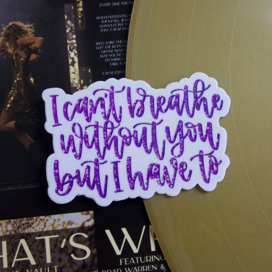 The "Breathe" Sticker