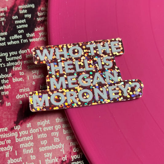 The “Who the Hell is MM” Sticker