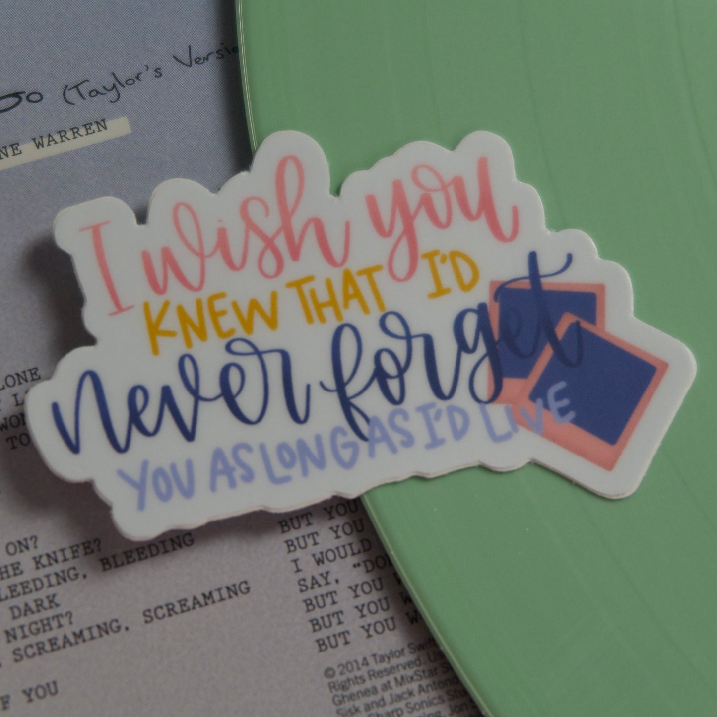 The "I Wish You Would" Sticker