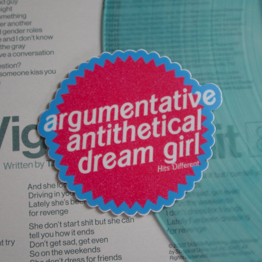 The “Argumentative Antithetical Dream Girl” Sticker