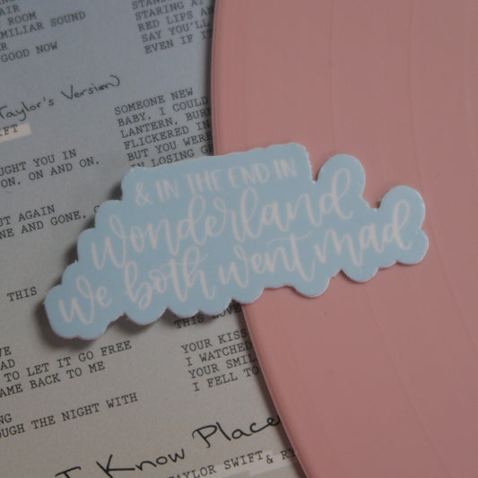 The “Wonderland” Sticker