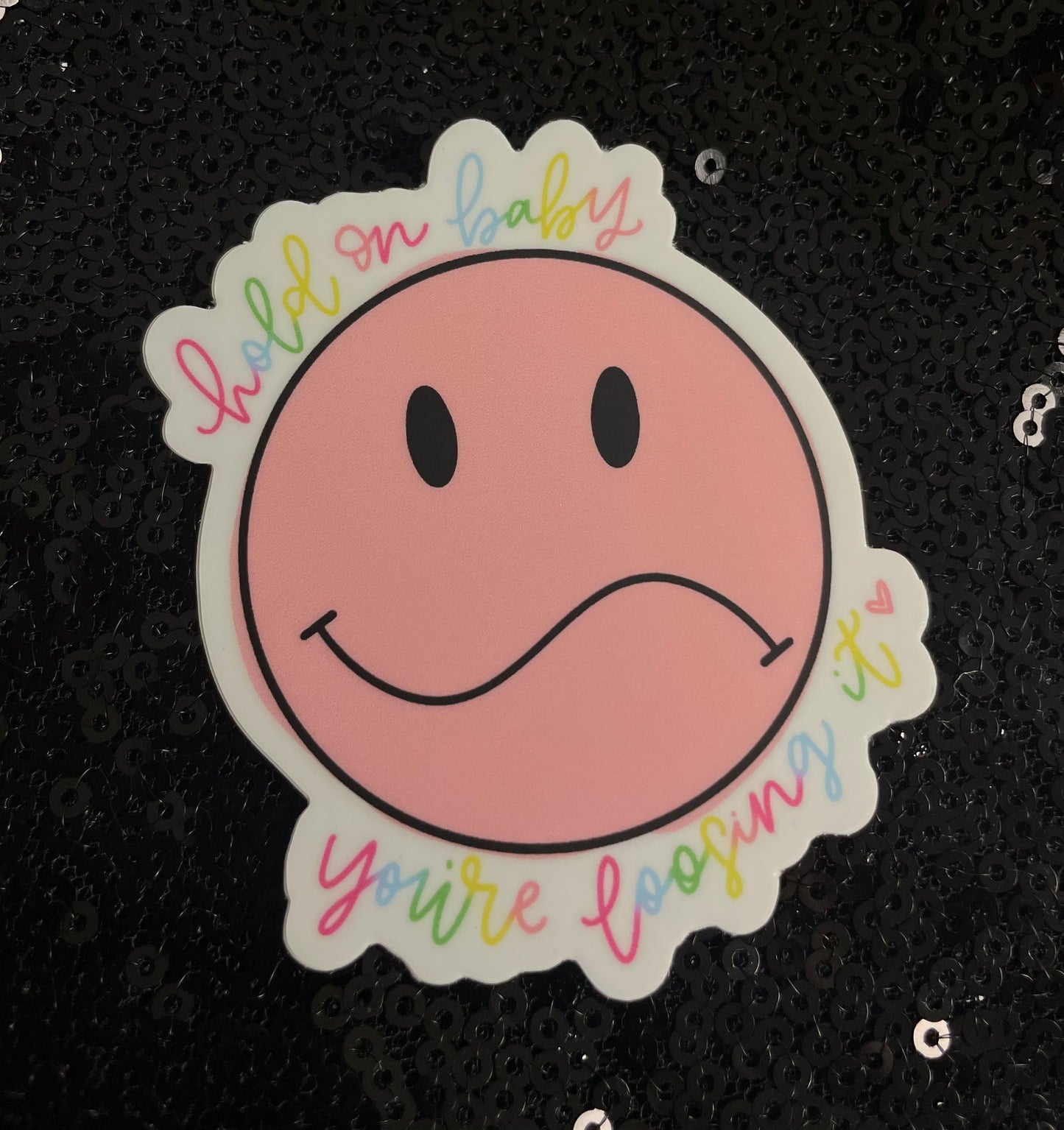 The “Tied Together With A Smile” Sticker