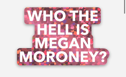 The “Who the Hell is MM” Sticker