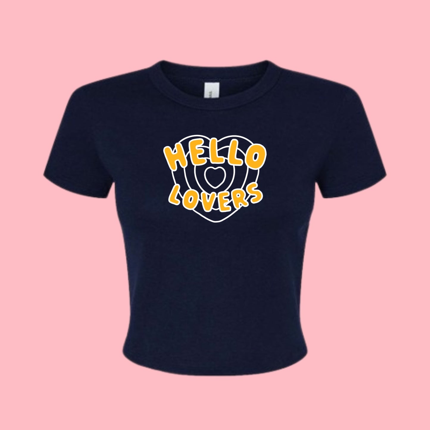 The Hello Lovers Baby Tee